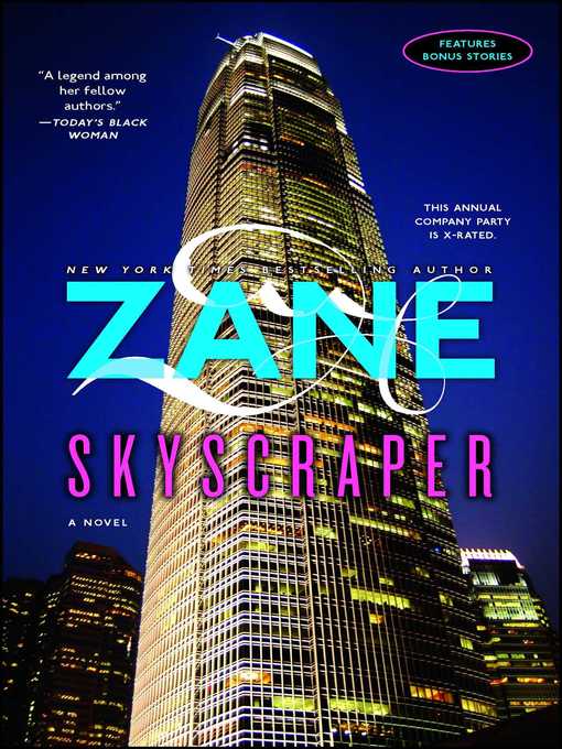 Title details for Zane's Skyscraper by Zane - Available